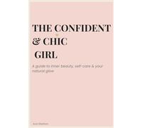 The confident & chic girl