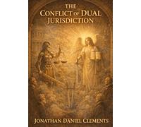The Conflict of Dual Jurisdiction