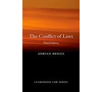 The Conflict of Laws (Clarendon, Law Series)