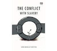 The Conflict With Slavery