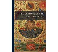 The Conflicts Of The Holy Apostles