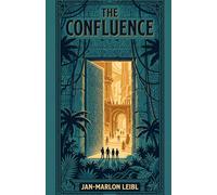 The Confluence: Some doors were never meant to be found