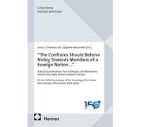 "The Confreres Should Behave Nobly Towards Members of a Foreign Nation...": Selected Contributions from Anthropos and Monumenta Serica to the Study of Non-European Cultures: 57