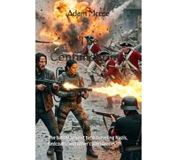 The Confundarium: The battle against time traveling Nazis, Redcoats, and other coincidences