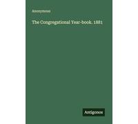 The Congregational Year-book. 1881