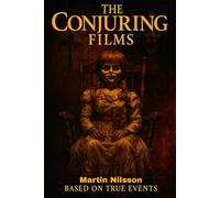 The Conjuring films: Based on true events