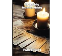 The Conjuring Luciferian Ministry: 4 (Amityville Luciferian Ministry)