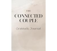 The Connected Couple: Gratitude Journal