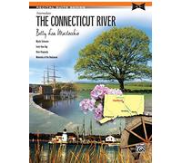 The Connecticut River: Intermediate (Recital Suite)