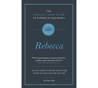 The Connell Short Guide To Daphne du Maurier's Rebecca