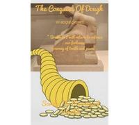 The Conquest of Dough: 1 (The Going Direct Paradigm Spring 2024)