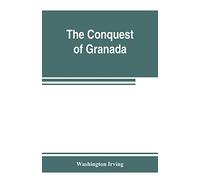 The conquest of Granada
