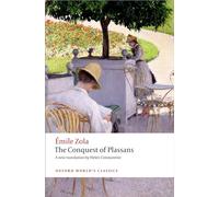The Conquest of Plassans (Oxford World's Classics)