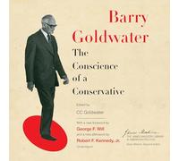 The Conscience of a Conservative: 1 (James Madison Library in American Politics, 1)