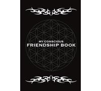 The Conscious Friendship Book: deep questions which connect us