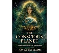 The Conscious Planet