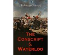 The Conscript & Waterloo (ebook)