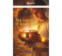 The consecration of Gombé Shouwi (The Adventures of Gombé Shouwi & Bako Soha)