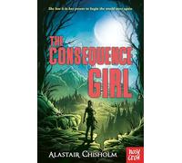 The Consequence Girl – Nosy Crow