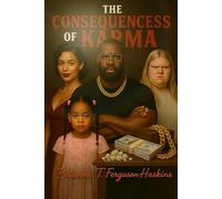 The Consequences of Karma: The Curse of Losturia: 1