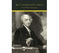 The Conservative Mind, from Burke to Santayana