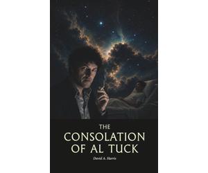 The Consolation of Al Tuck