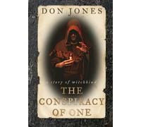 The Conspiracy of One: a story of witchkind