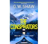 The Conspirators: When the price of life is death