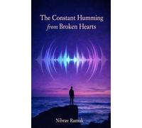 The Constant Humming from Broken Hearts