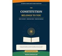 THE CONSTITUTION BELONGS TO YOU: Know Your Rights • Understand Power • Strengthen Democracy