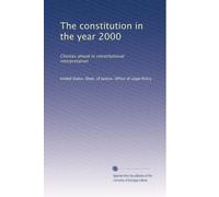 The constitution in the year 2000: Choices ahead in constitutional interpretation