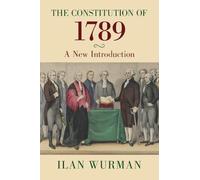 The Constitution of 1789: A New Introduction