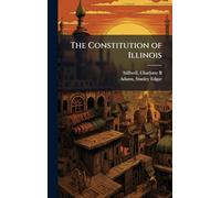 The Constitution of Illinois