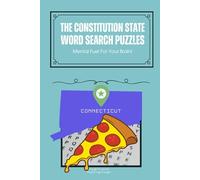 The Constitution State Word Search Puzzle Book: Word Searches With Easy to Read Print and About Connecticut, Pizza, Lobster and More | 6x9 inches, 110 ... Gift for Vacations, Holidays and Free Time