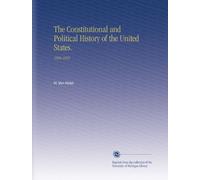 The Constitutional and Political History of the United States.: 1856-1859