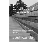The Constitutional Crossroads:: Democracy and Dissent in the DRC