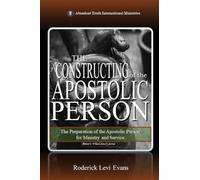 The Constructing of the Apostolic Person: The Preparation of the Apostolic Person for Ministry and Service: 6 (The Potter's Wheel Study)
