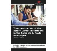 The construction of the actor “Dilma” in cartoons in the Folha de S. Paulo newspaper: Dilma in a cartoon