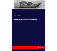 The Construction of the Bible