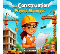 The Construction Project Manager