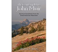 The Contemplative John Muir