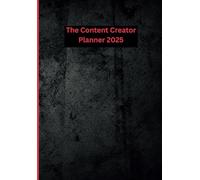 The Content Creators Planner 2025