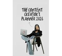 The Content Creator's Planner 2026