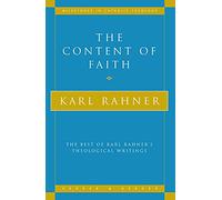 The Content of Faith: The Best of Karl Rahner's Theological Writings