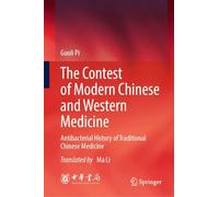 The Contest of Modern Chinese and Western Medicine: Antibacterial History of Traditional Chinese Medicine