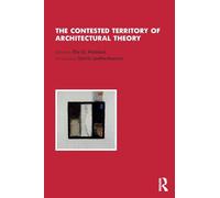 The Contested Territory of Architectural Theory