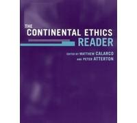 The Continental Ethics Reader