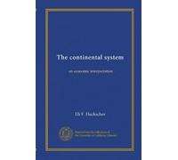 The continental system: an economic interpretation