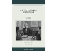 The Continuation Settlement: A Novel After the Review (The Continuation Series)