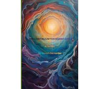 The Continuum Testament Cycle: A Novel